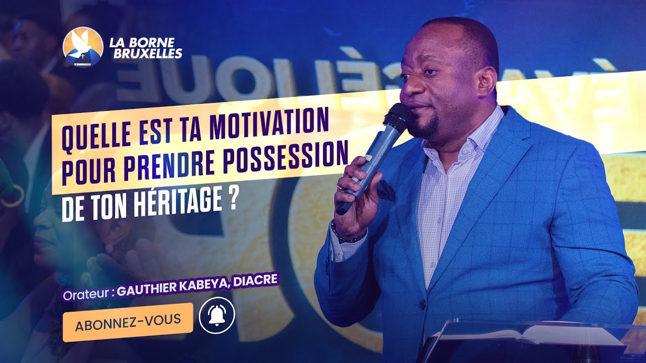 CULTE DIM. |QUELLE EST TA MOTIVATION POUR PRENDRE POSSESSION DE TON HÉRITAGE|Gauthier KABEYA, diacre