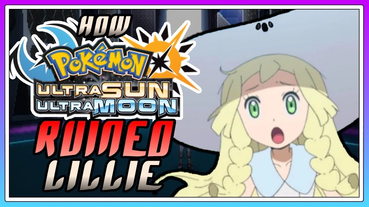 Как Pokemon Ultra Sun и Ultra Moon разрушили сюжетную линию Лилли