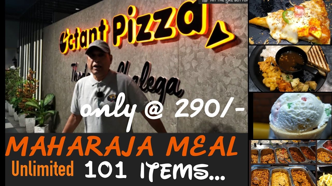 MAHARAJA MEAL(101 items) pizza soup dosa panipuri  ice-cream 😋😋😋 at Octantpizza 👍🍕