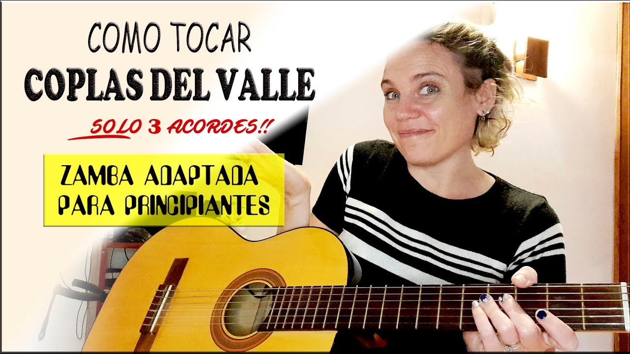 COMO TOCAR "COPLAS DEL VALLE" O LA LLAMADA "ZAMBITA ANDARIEGA" -PARA PRINCIPIANTES