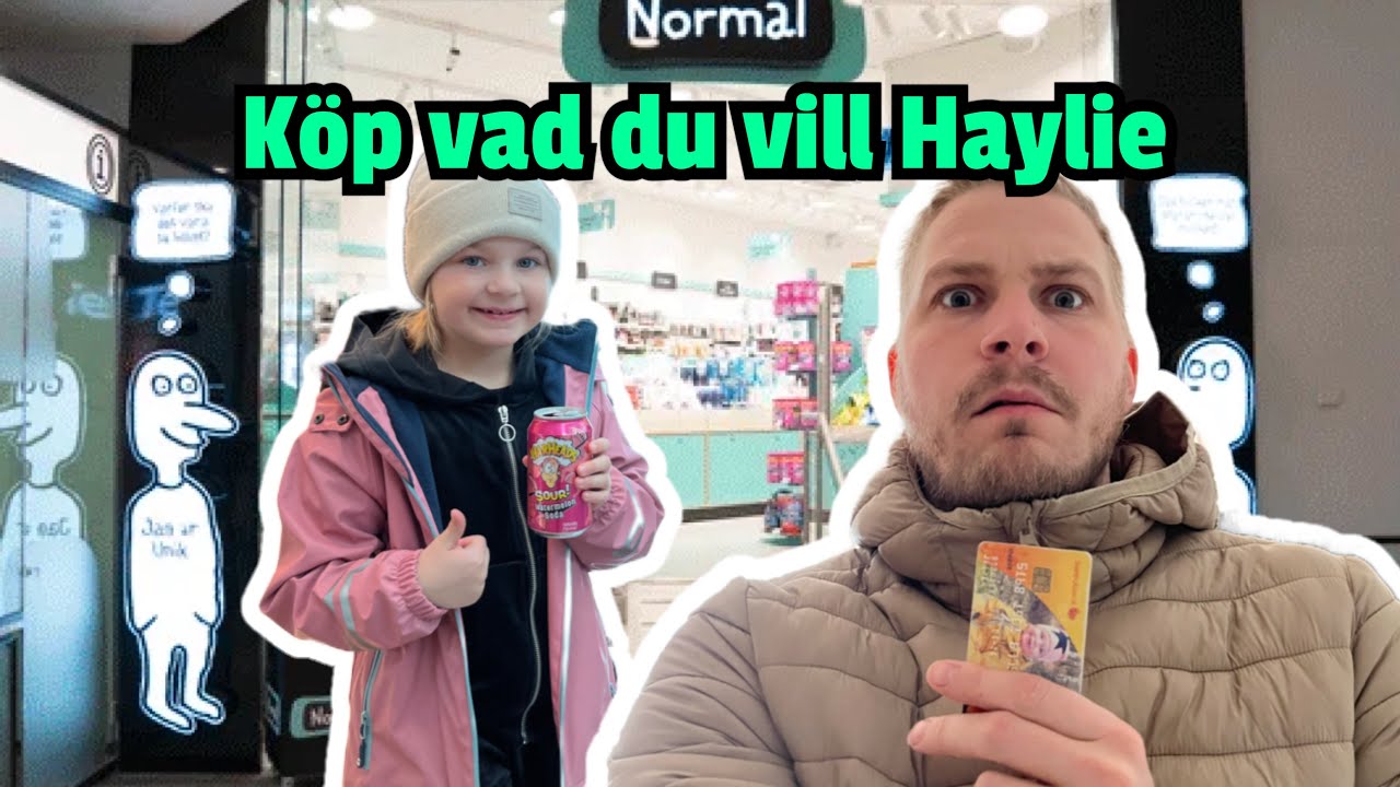 HAYLIE FÅR KÖPA VAD HON VILL PÅ NORMAL 😁