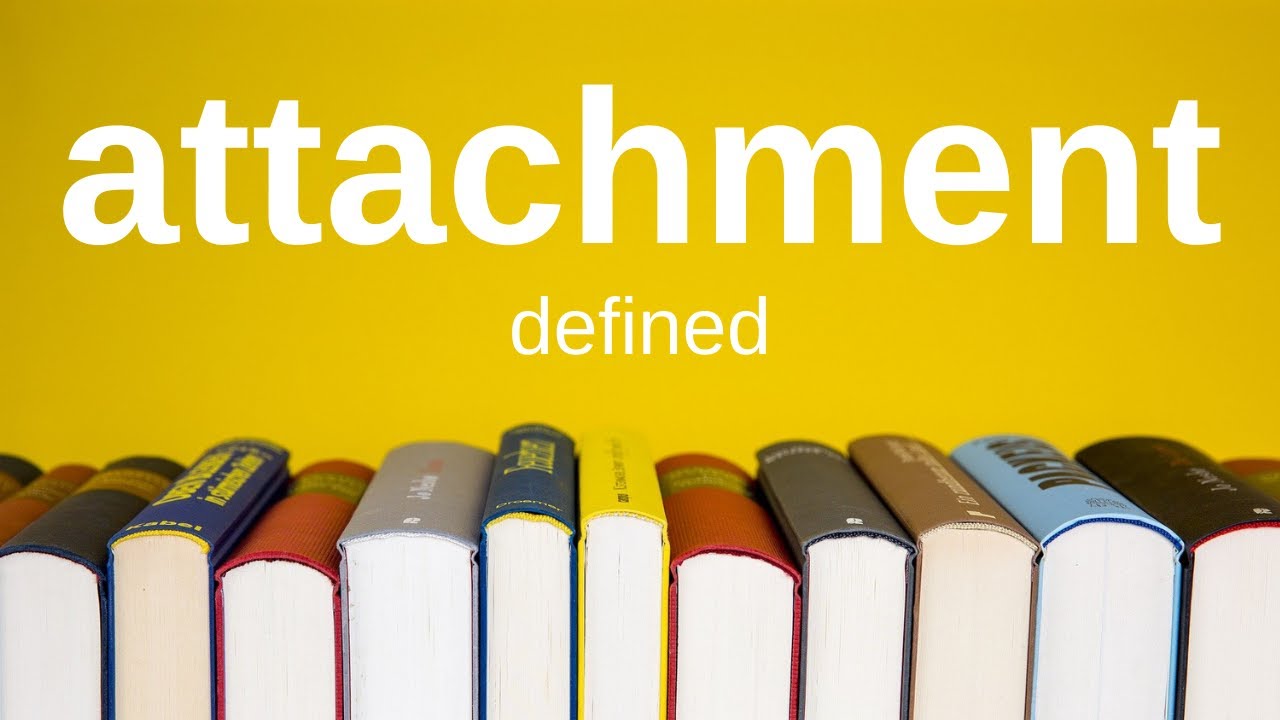 Legal Terms: Attachment