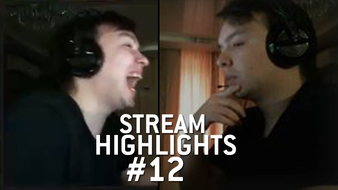STREAM HIGHLIGHTS #12