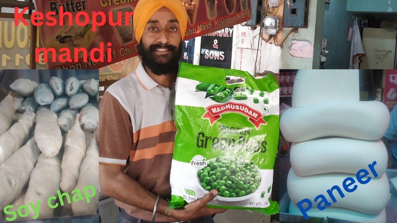 keshopur mandi || paneer, soya chaap, safal mater || rate