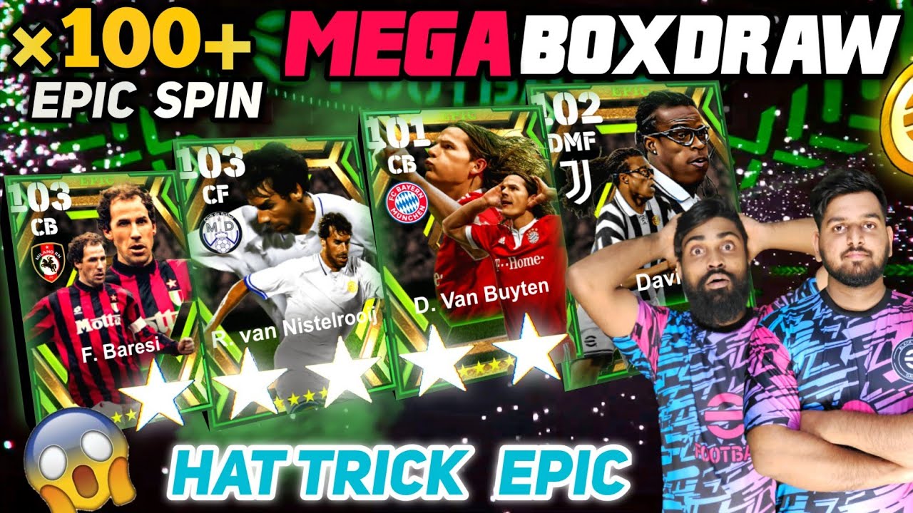 HatTrick Booster Epic😱 | Mega Boxdraw Of E-FOOTBALL 25🔥| ×100+ Epic Spin | Raining Epic Cards💥