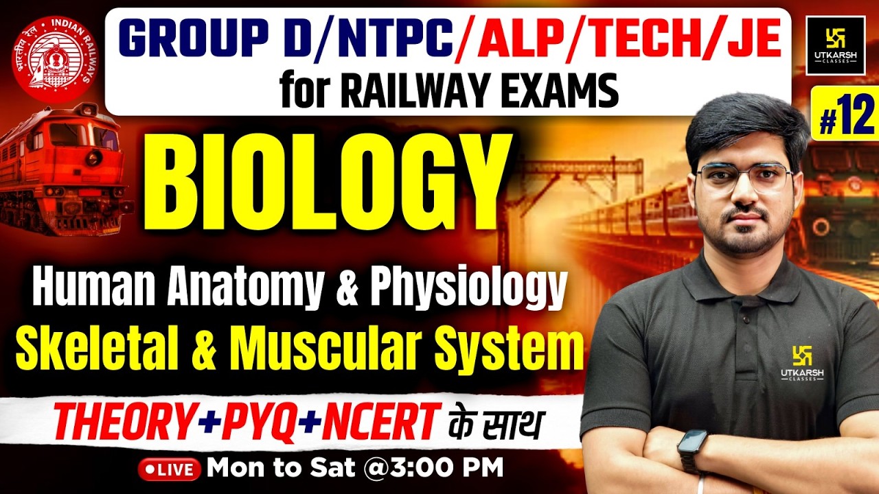 Biology for Railway Exams #12 | Skeletal and Muscular System | RRB Science Class | Alok Sir