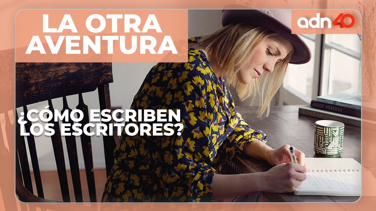 ¿Cómo escriben los escritores?