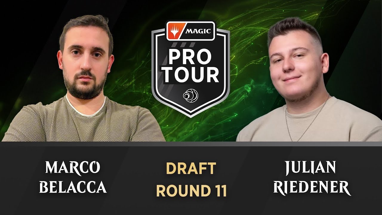 Marco Belacca vs Julian Riedener | ROUND 11 | DRAFT | Pro Tour Lorwyin Eclipsed | #PTECL