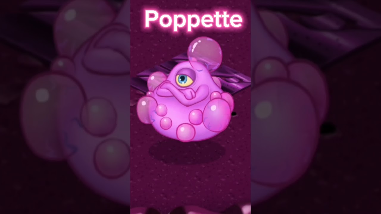 Poppette song #msm #Poppette #mysingingmonsters