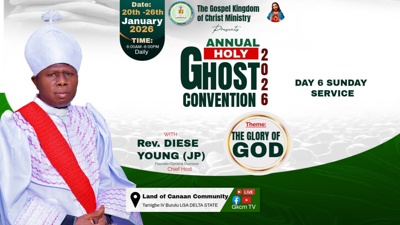 ANNUAL HOLY GHOST CONVENTION DAY 6 SUNDAY SERVICE
