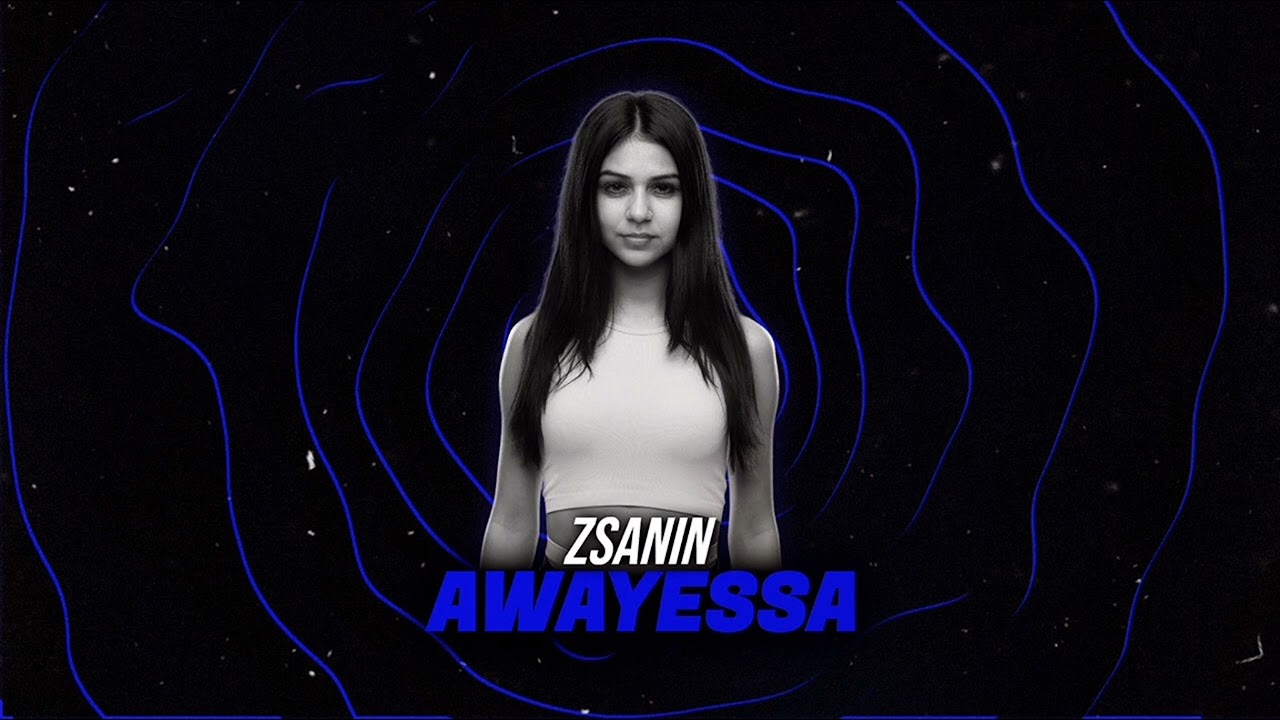 Zsanin - Awayessa