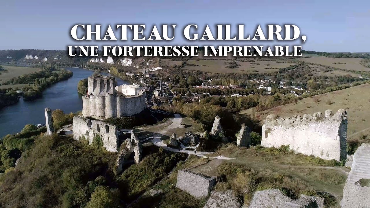 Ch&acirc;teau Gaillard, une forteresse imprenable