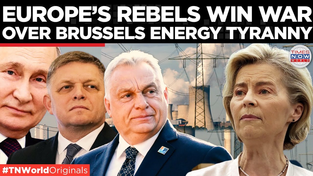EUROPE&rsquo;S ENERGY WAR: Orban & Fico Defy Brussels Grip, Keep Russian Oil Flowing Despite Sanctions