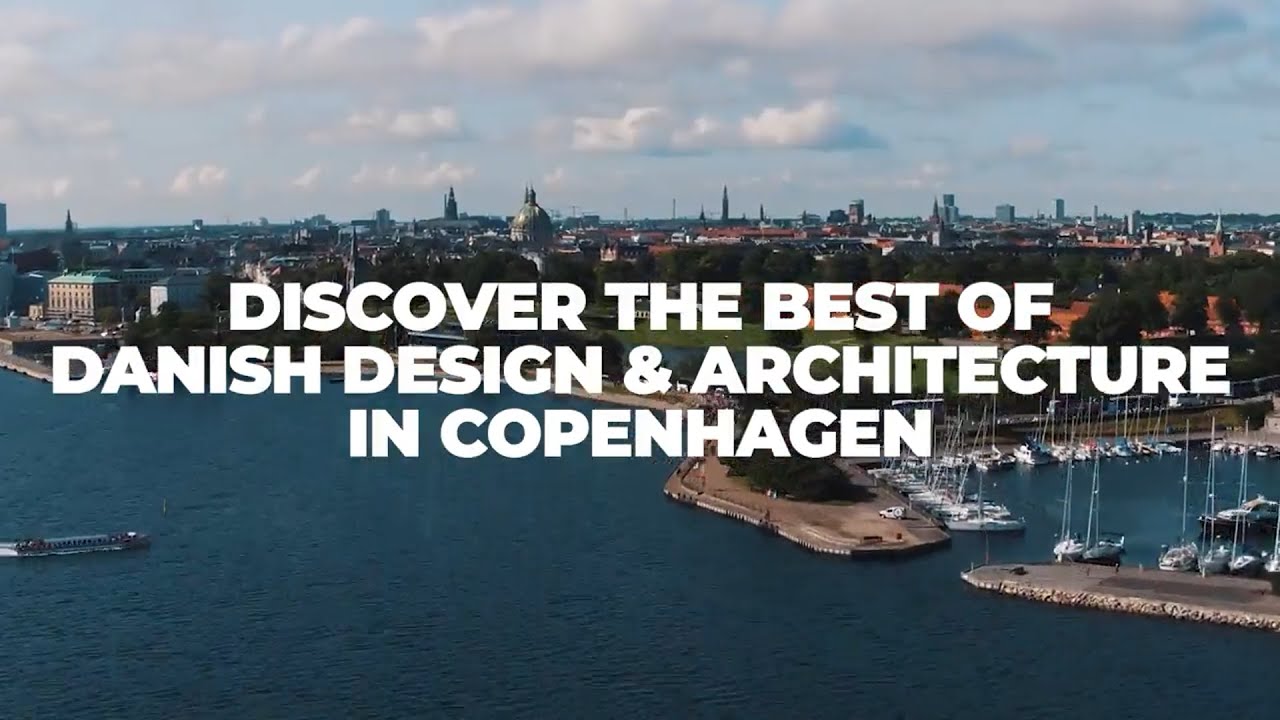 Discover the Best of Danish Design & Architecture in Copenhagen