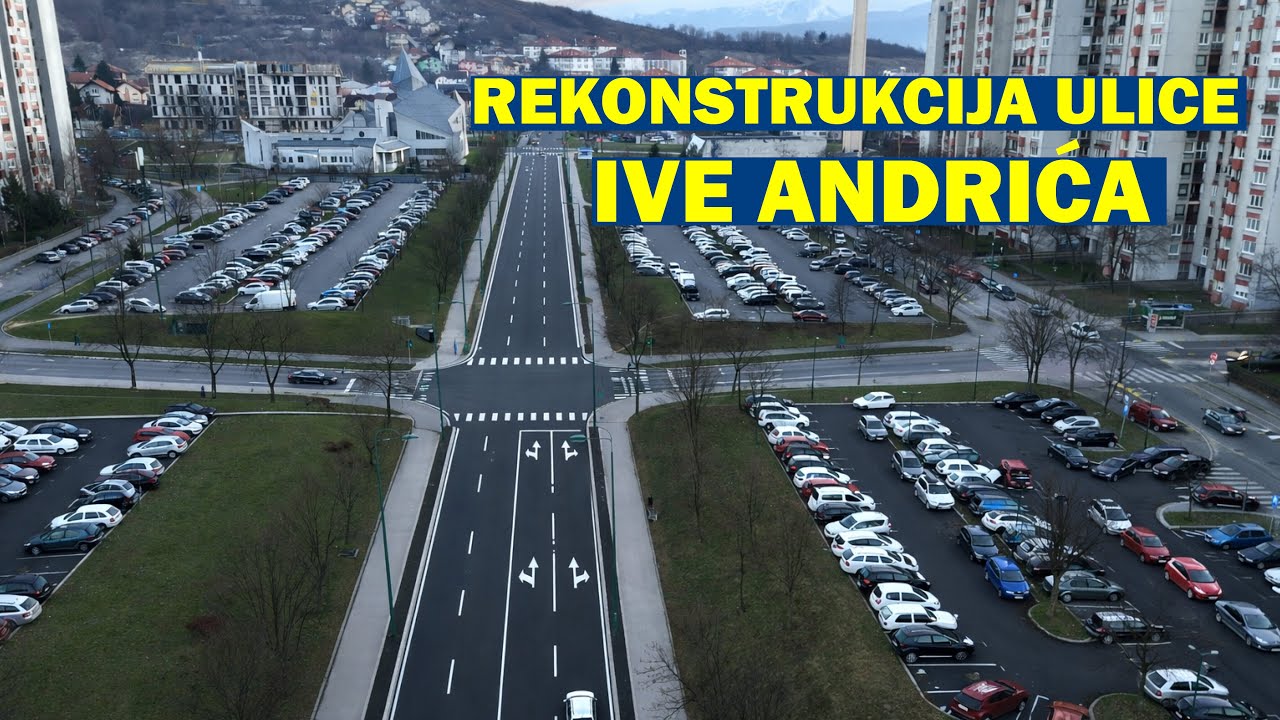 Ulica Ive Andrića – plan rekonstrukcije i šta to znači za građane Sarajeva