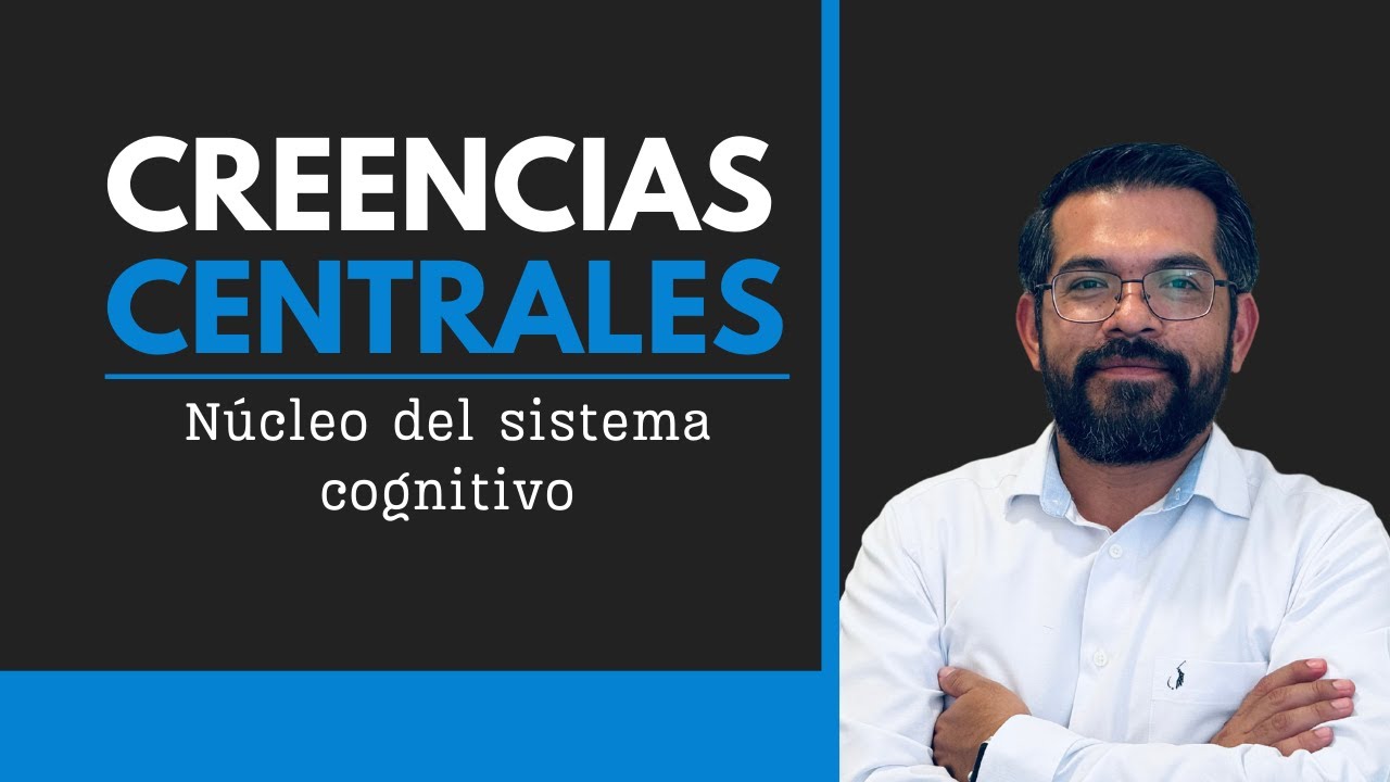Creencias centrales en terapia cognitivo conductual (explicación clara)