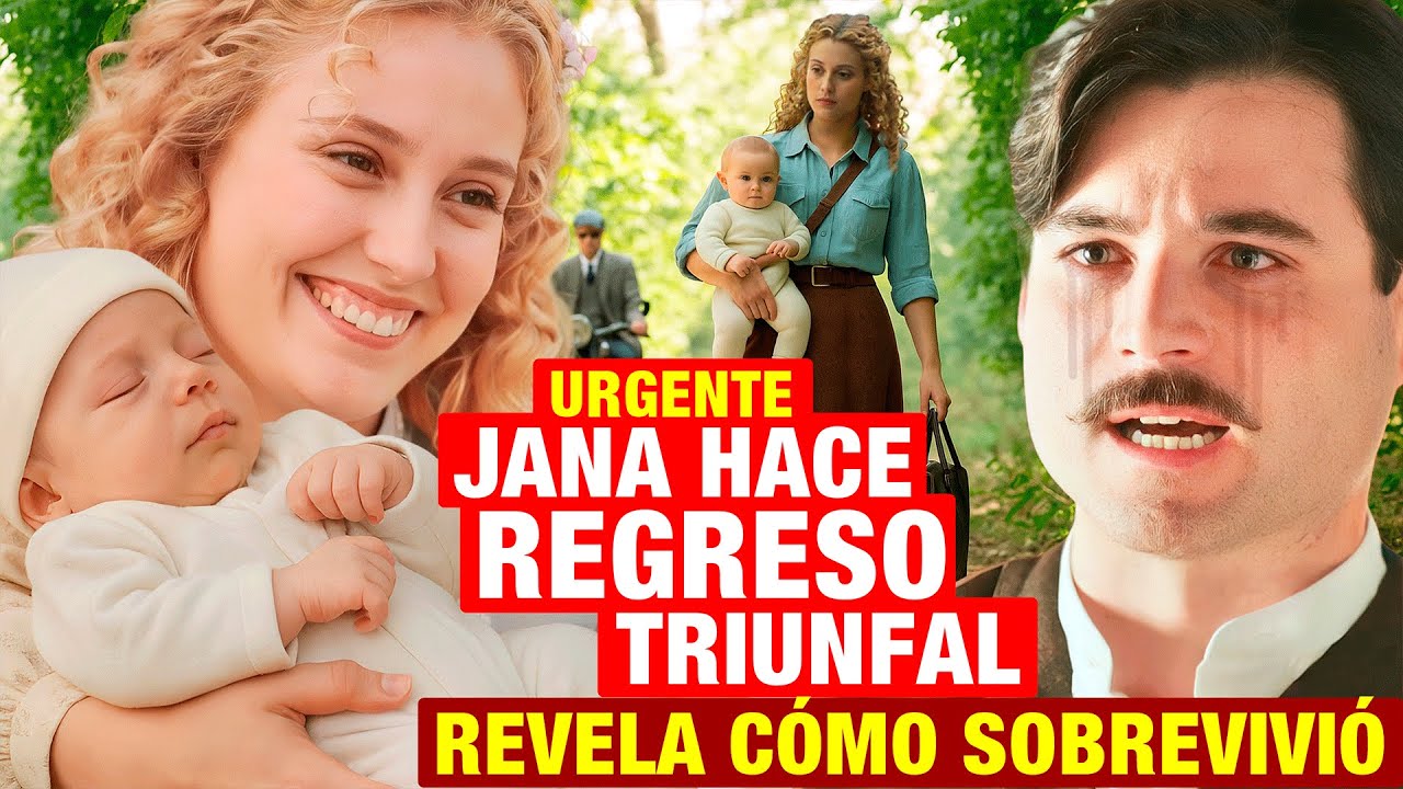 LA PROMESA - URGENTE: Jana hace un regreso triunfal con su hijo y revela cómo sobrevivió Avance