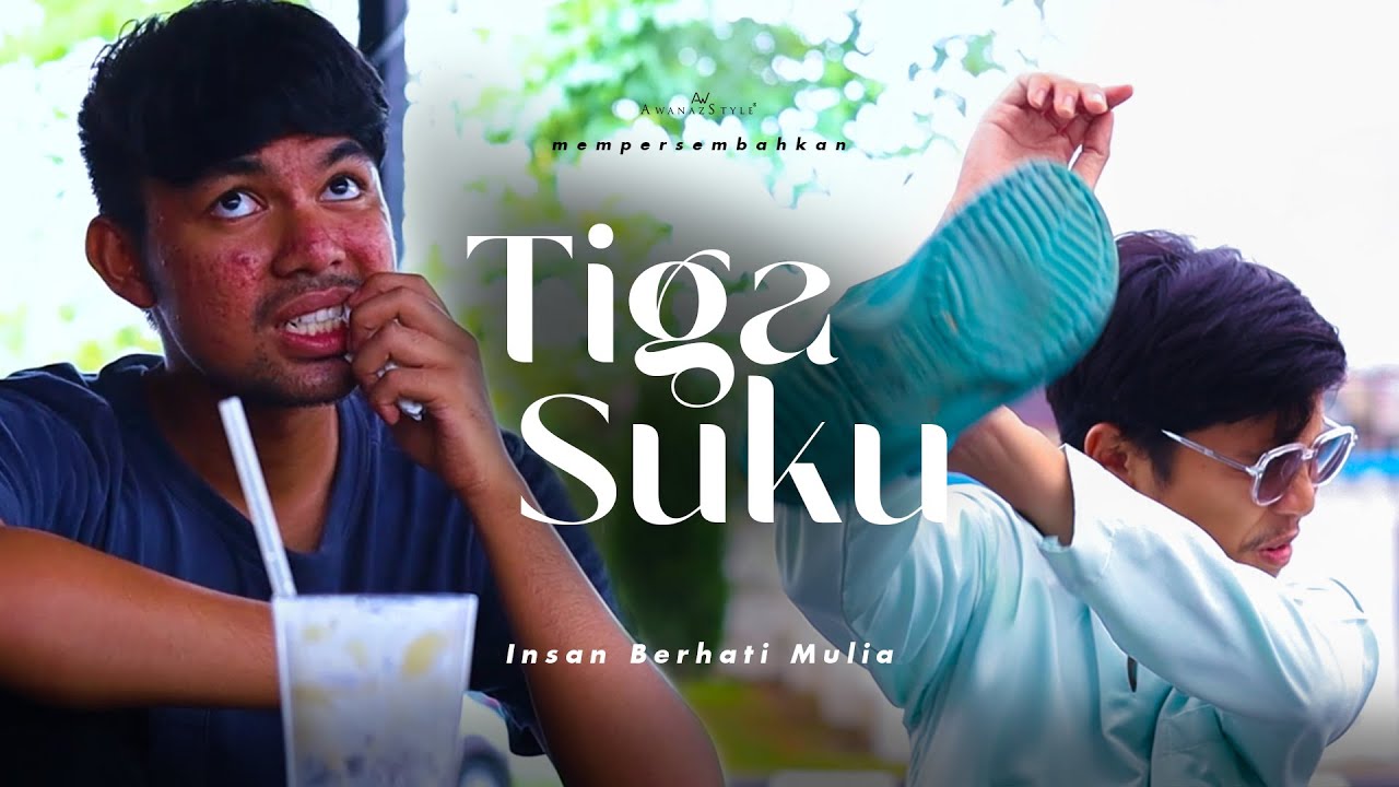 TIGA SUKU | SHORTFILM INSAN BERHATI MULIA