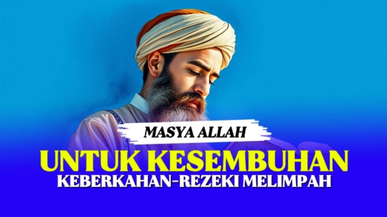 Satu Ayat Ini Dipakai Para Wali untuk Rezeki & Kesembuhan Dahsyat!