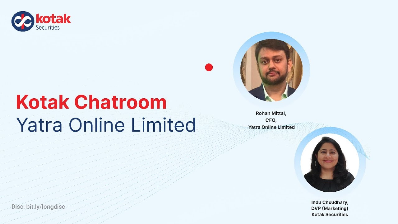 Exclusive Conversation About Yatra Online IPO | Kotak Chatroom