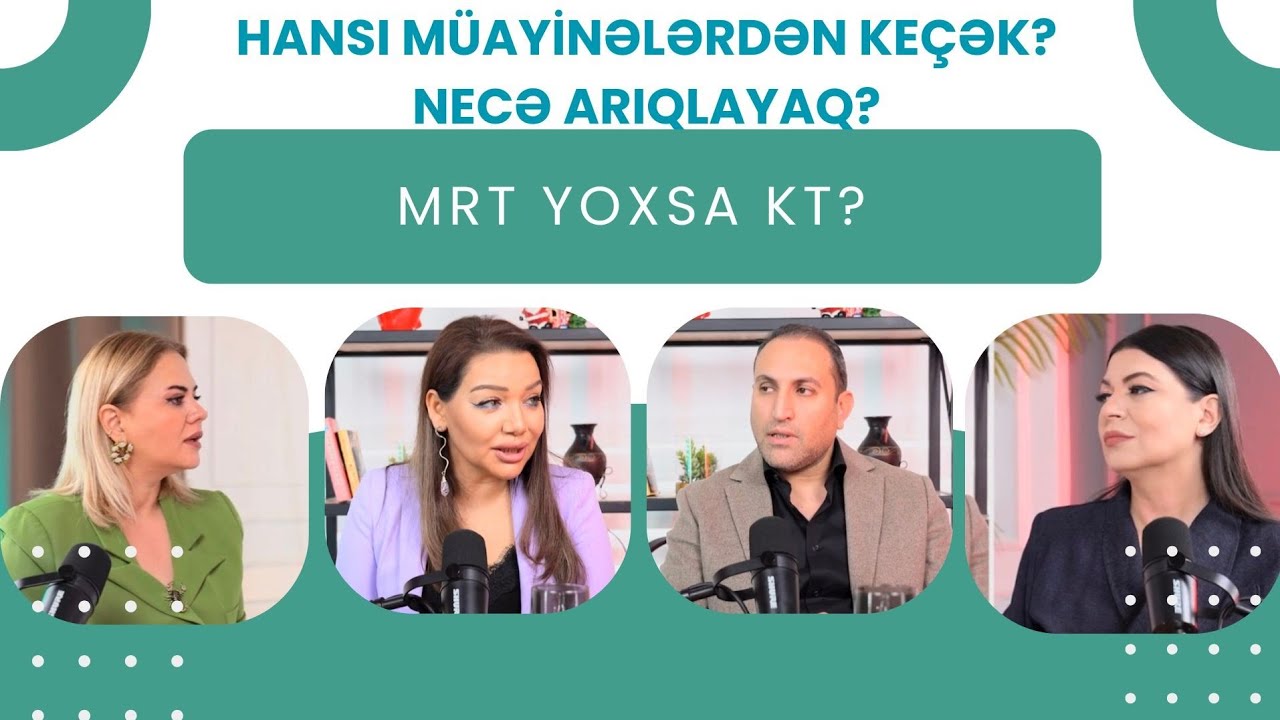 35 yaşlı xanımlar hansı müayinələrdən keçməlidirlər? | HƏKİM NƏ DEYİR?