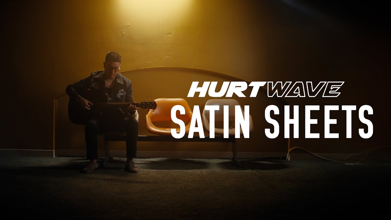 Hurtwave - Satin Sheets (Official Music Video)