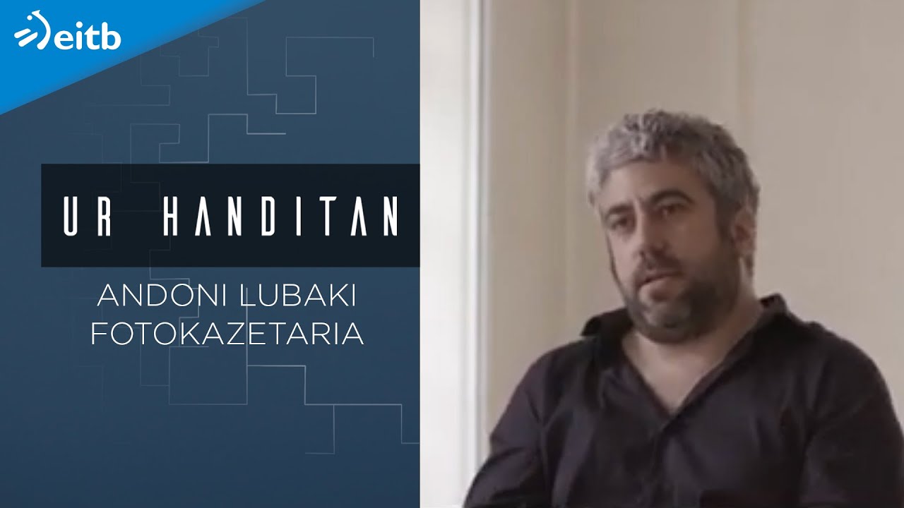 Andoni Lubaki fotokazetaria: 