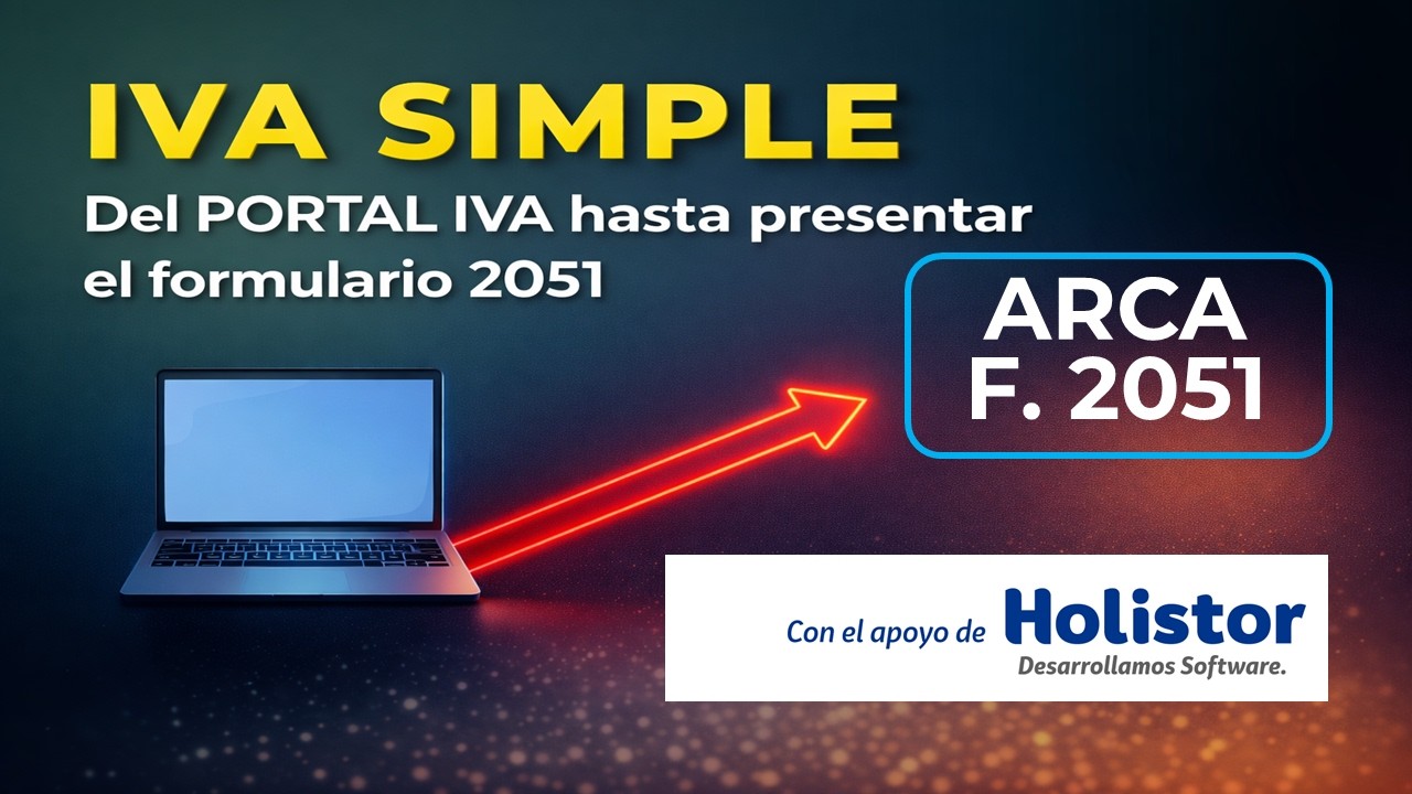 IVA SIMPLE del Portal IVA de ARCA hasta presentar el F2051