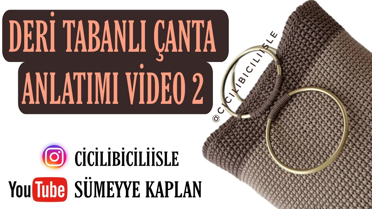 DERİ TABANLI ÇANTA ANLATIMI VİDEO 2 🤎 #örgü #örgüçanta #örgüçantayapımı #handmade