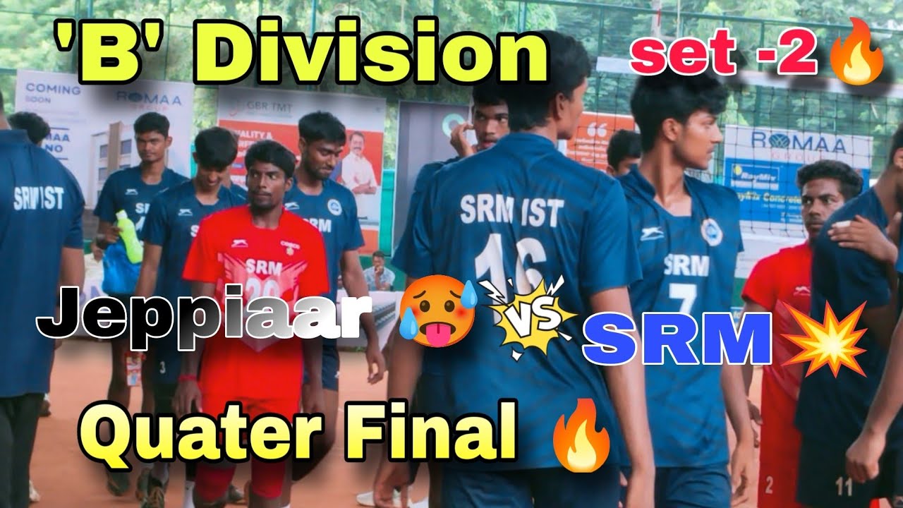Set-2🥵| Chennai*B* Division Match 🔥| SRM👌🏻🤯vs jeppiaar University 🥵| Mr love volleyball 