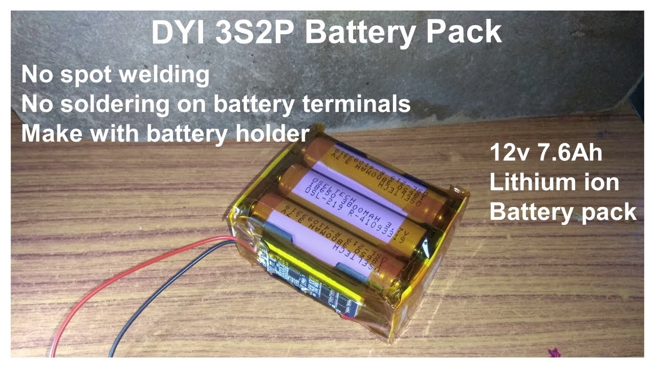 DIY Battery Pack with battery holder 3S2P