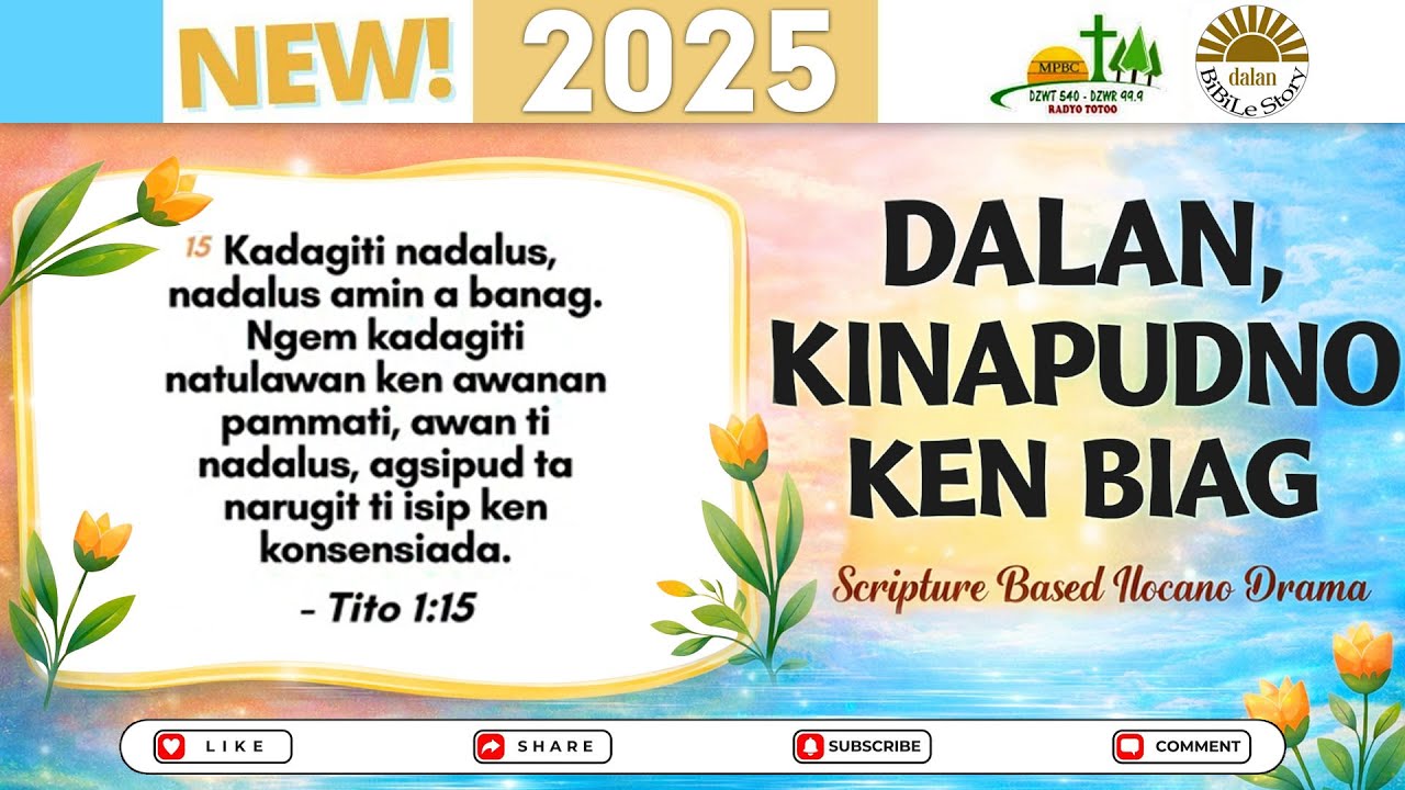 Dalan Kinapudno Ken Biag NEW UPLOAD | Scripture Based Ilocano Drama | Dec 30, 2025 #dzwt540drama