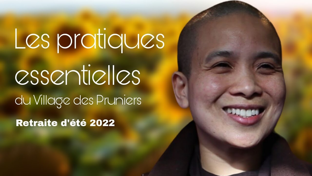 Les pratique essentielles - sœur Định Nghiêm |2022.07.25 NH FR