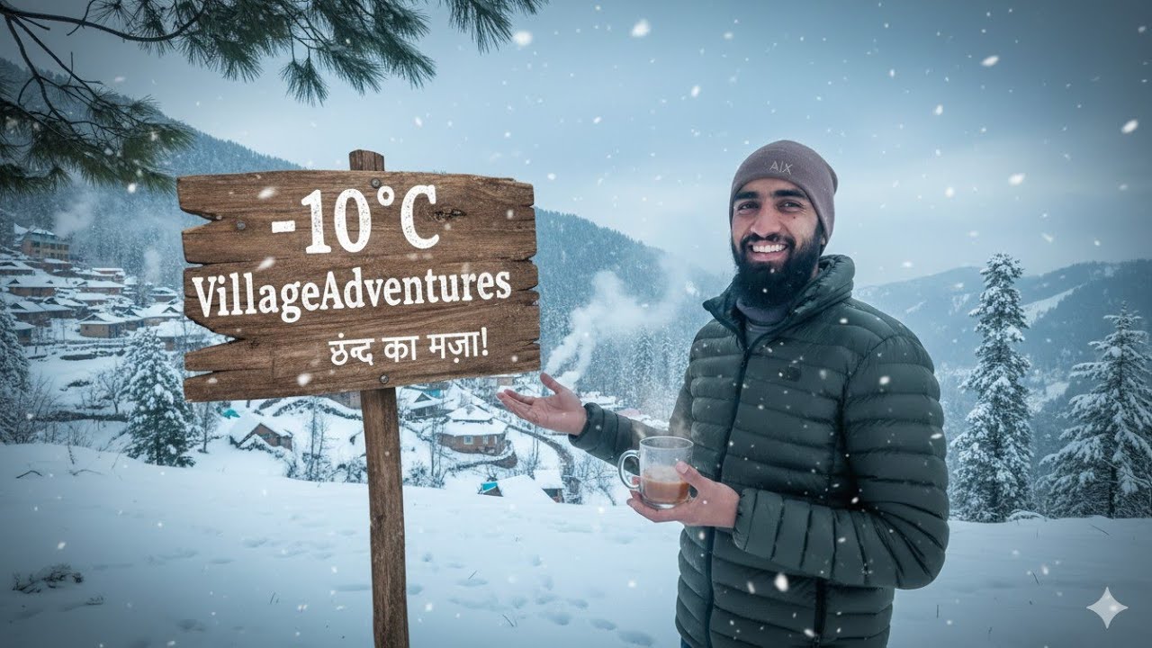 -10°C❄️ VILLAGE ADVENTURE IN KASHMIR? SNOW VILLAGE LIFE ?