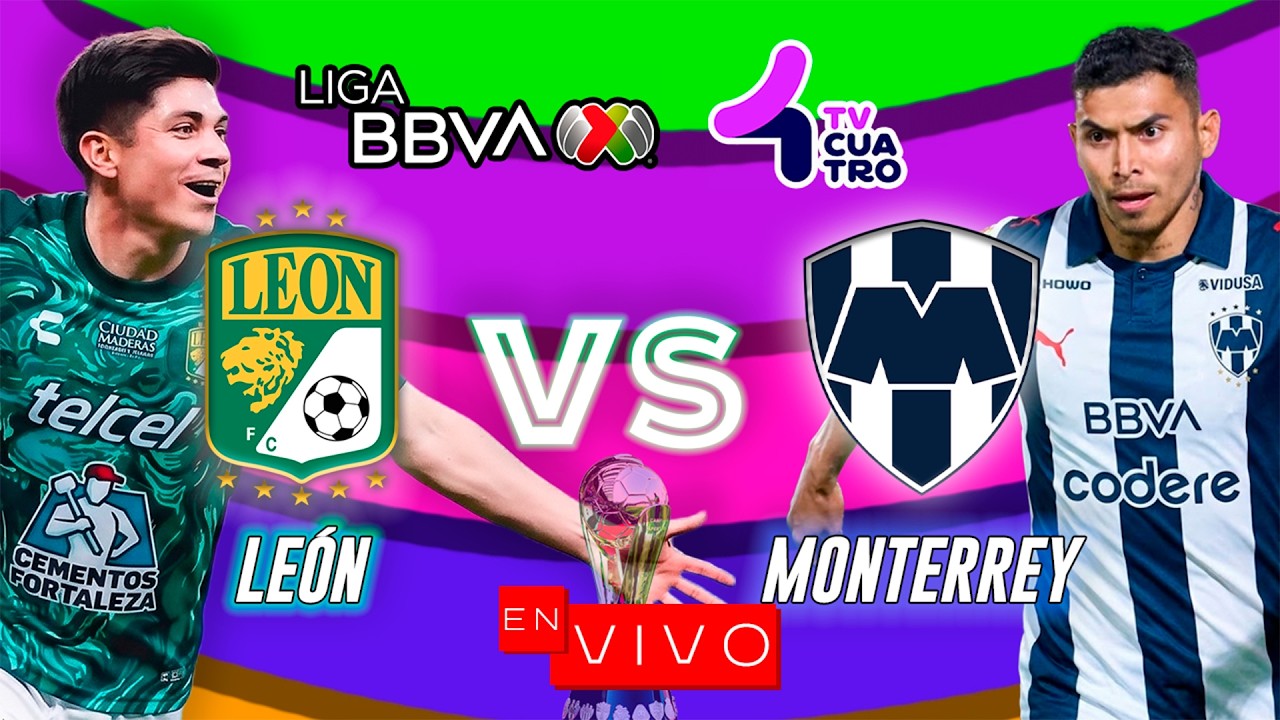 #EnVivo 🦁 Club LE&Oacute;N 🆚 MONTERREY🔴// Narraci&oacute;n Deportiva