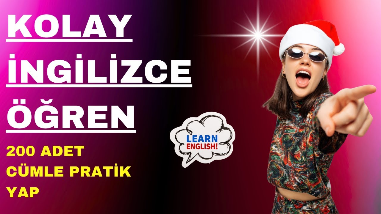 ANADİLİ İNGİLİZCE OLANLARIN SIK KULLANDIĞI 200 C&Uuml;MLE ✅ | G&Uuml;NL&Uuml;K İNGİLİZCE | TEMEL İNGİLİZCE