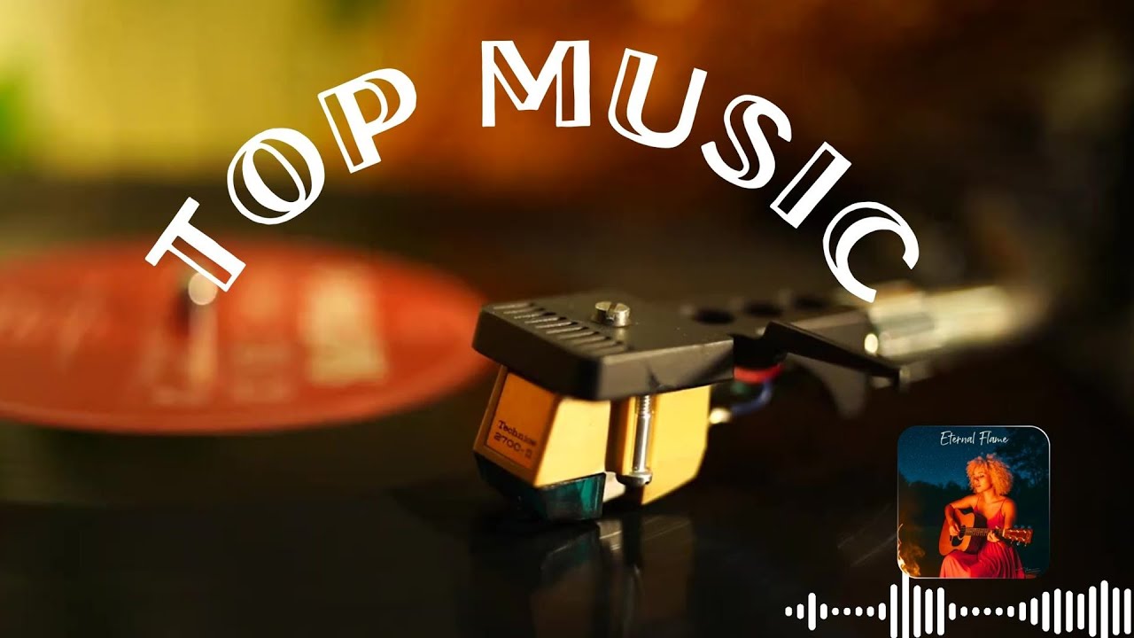 Top Songs - Popular Romantic Love Song - Chill Music