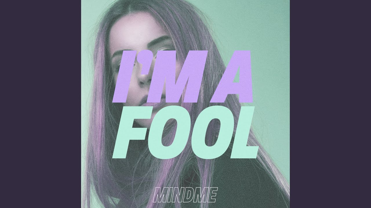 I'm a Fool