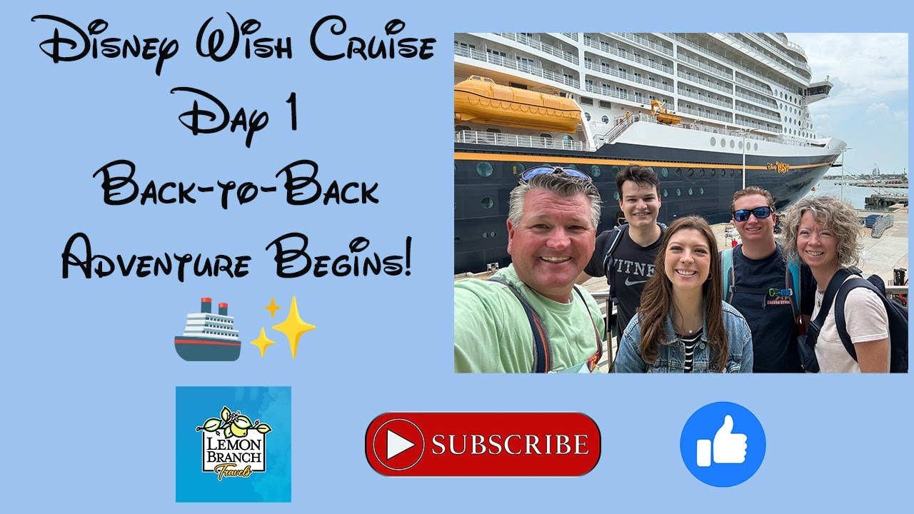 Disney Wish Cruise Day 1 | Back-to-Back Adventure Begins! 🚢✨