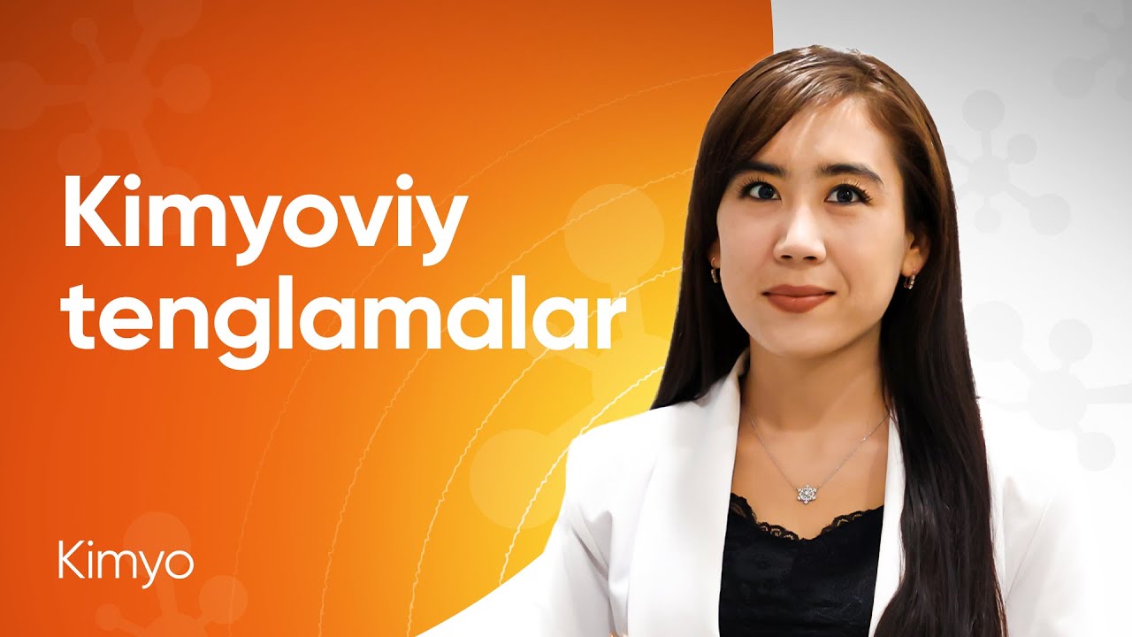 11-dars | Kimyoviy tenglama | Kimyodan qisqa darslar