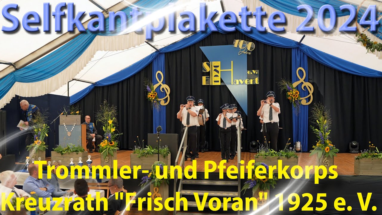 Trommler  und Pfeiferkorps Kreuzrath Frisch Voran, Selfkantplakette 2024 Havert, Bühnenspiel Nr.3.