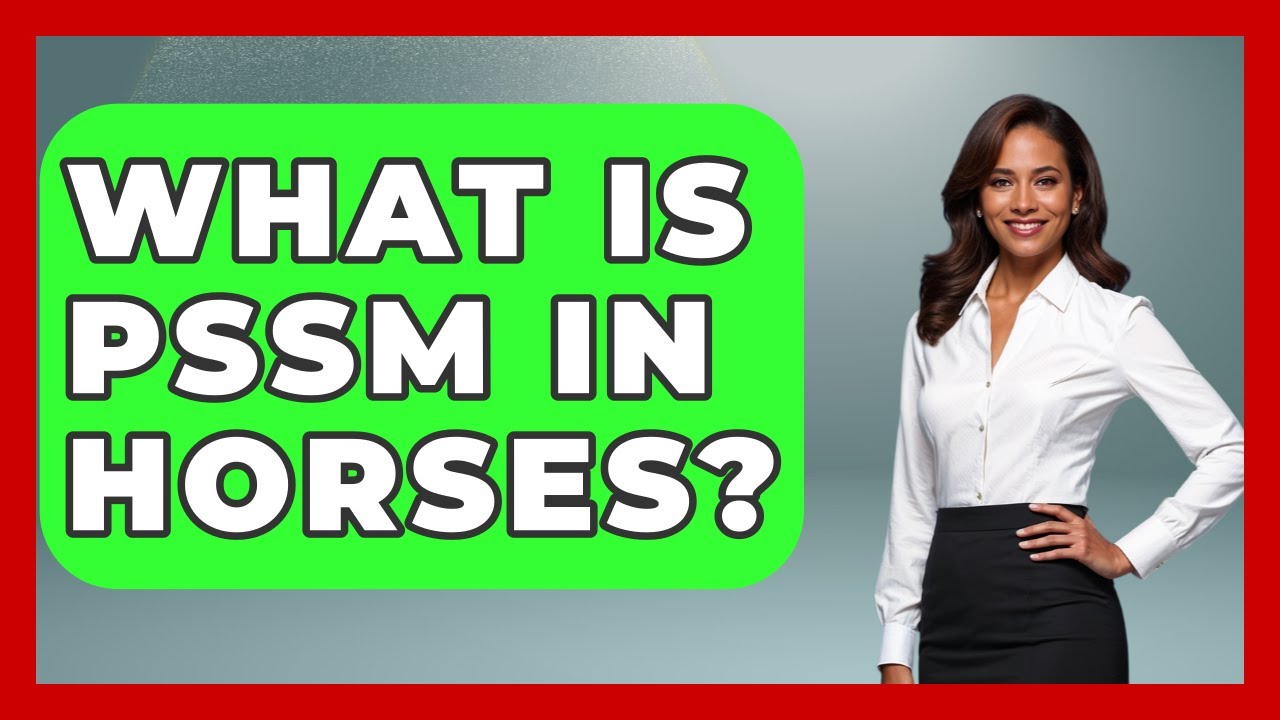 What Is PSSM In Horses? - The Horses Stable