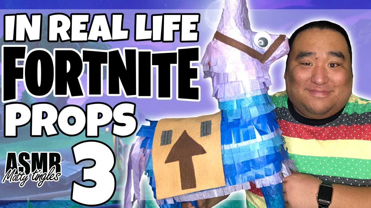 [ASMR] IN REAL LIFE - FORTNITE PROPS 3 | MattyTingles