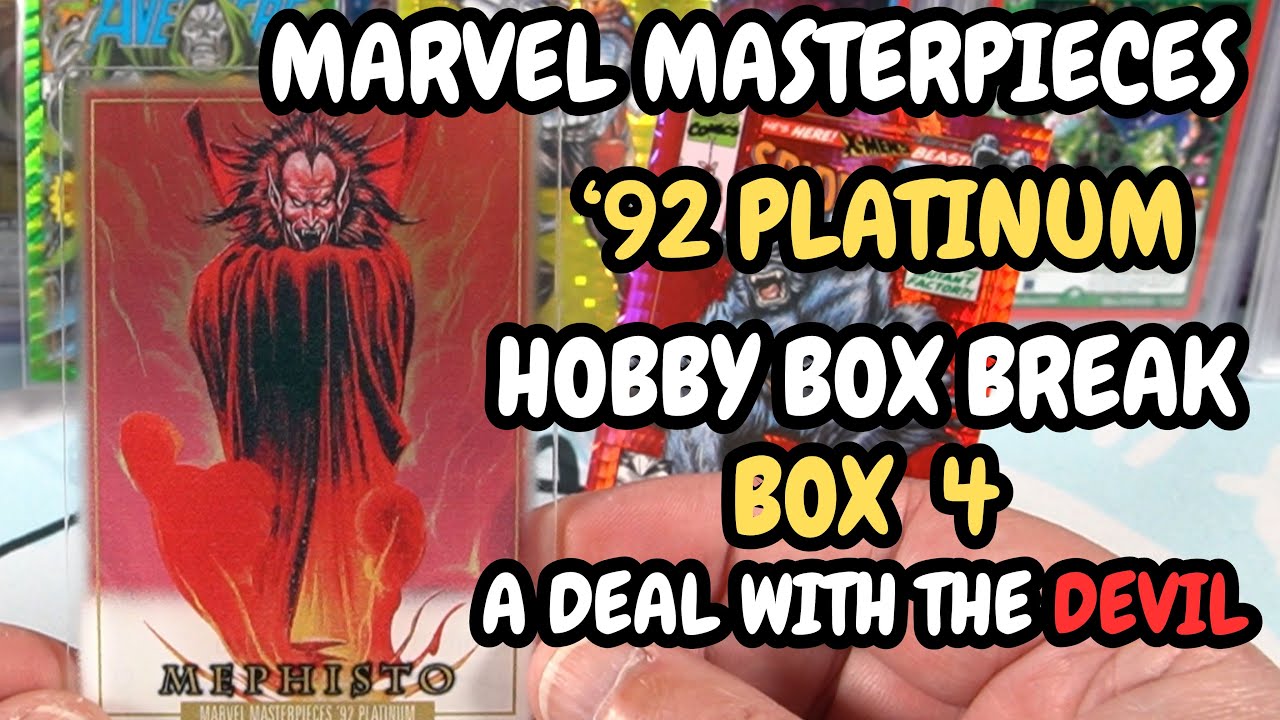 Marvel Masterpieces '92 Platinum Box Break - Box 4 Making a deal with the devil