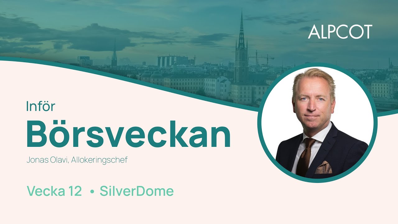 Inför Börsveckan med Alpcot Jonas Olavi med specialgäster Silverdome 20240318