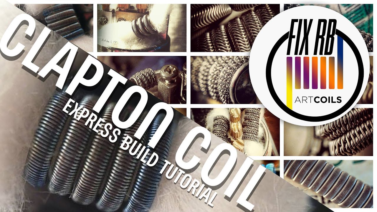 Express Clapton Coil | экспресс метод by Fix_RB | coil build tutorial