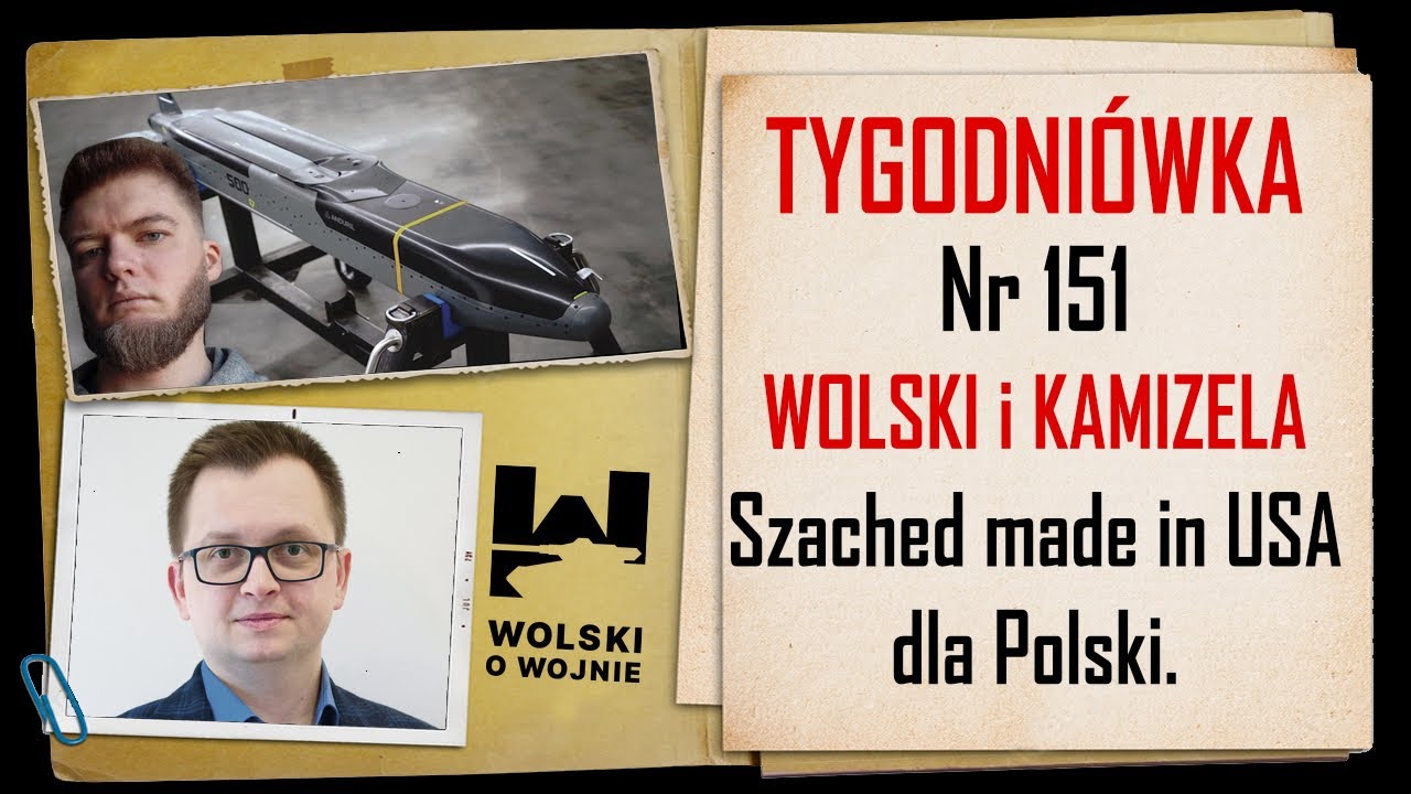 Wolski z Kamizelą: Tygodni&oacute;wka Nr 151. Szached made in USA dla Polski.