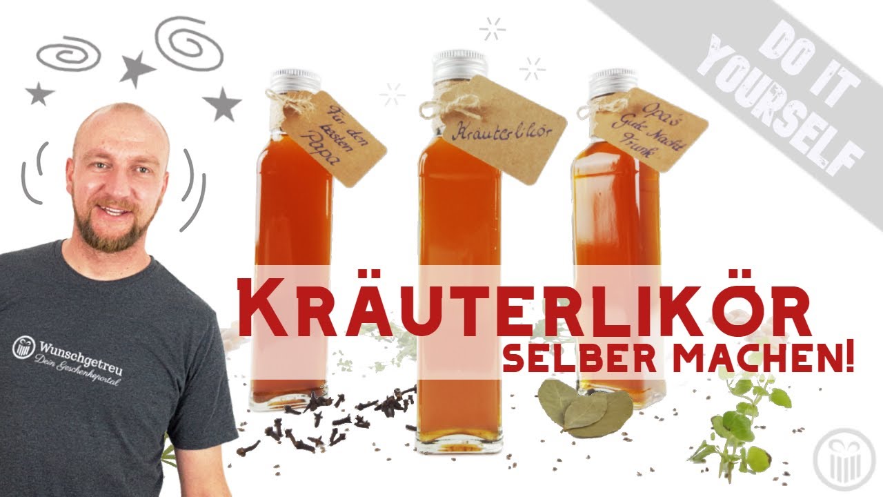 Kräuterlikör selber machen ► Edler Tropfen leichtgemacht ✅ Prost! | Wunschgetreu