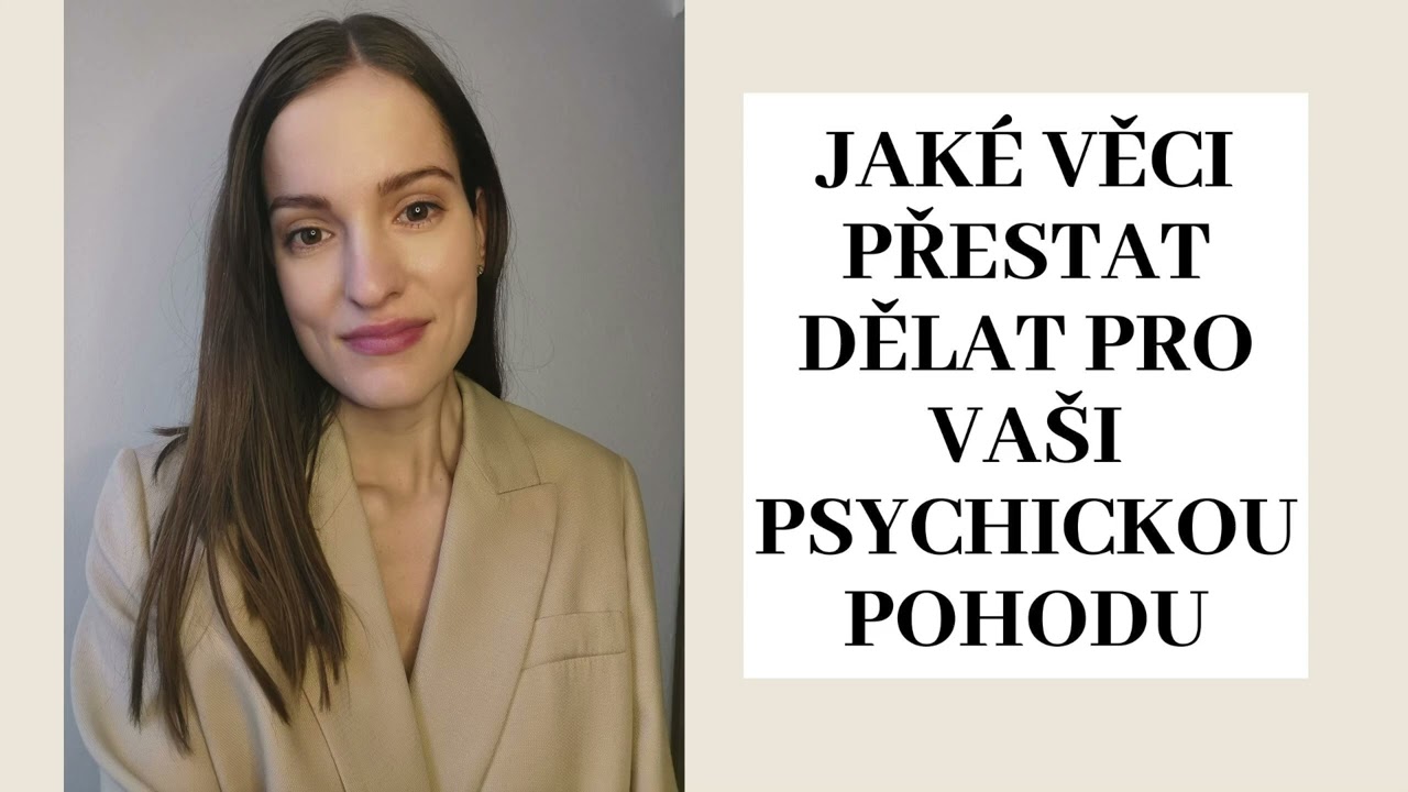 Věci, které přestat dělat pro vaši psychickou pohodu