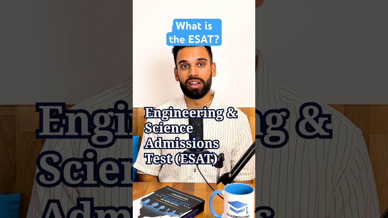 What is the ESAT? #esat #cambridgeuniversity #imperialcollegelondon #ucl #uniadmissions